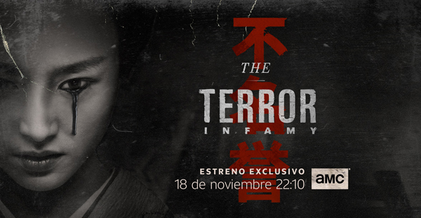 AMC estrena en exclusiva 'The Terror: Infamy' el 18 de noviembre