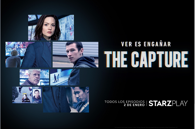 'The Capture' llega el próximo 2 de enero a Starzplay