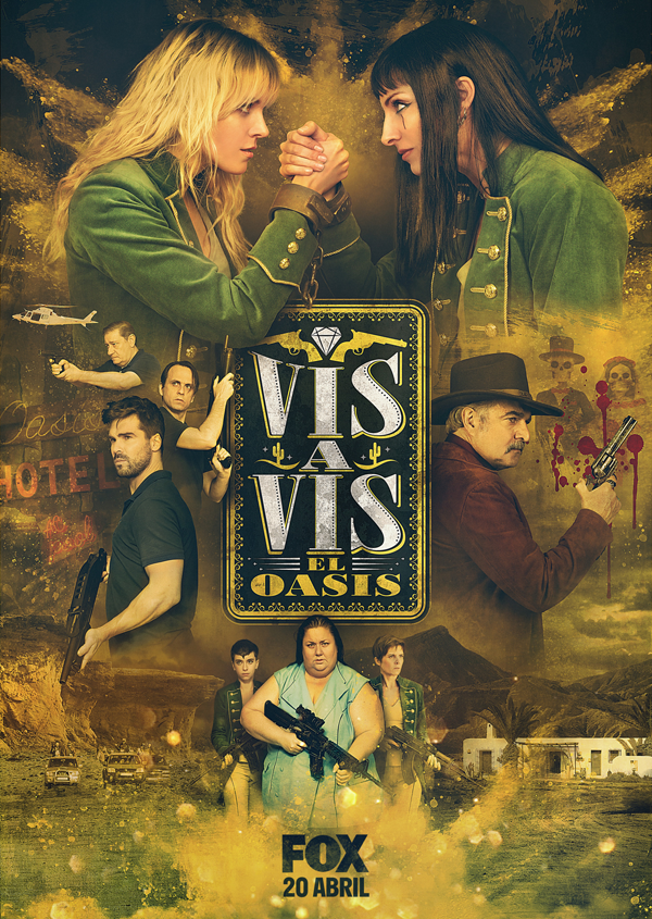 'Vis a Vis: El Oasis', el lunes en Fox
