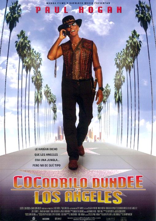 Disparatado Treintañero: 'Cocodrilo Dundee en Los Ángeles'