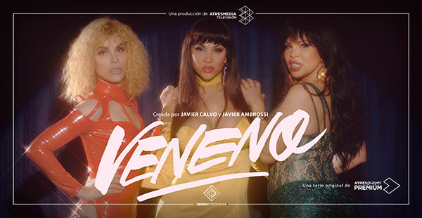 'Veneno', serie original de ATRESplayer PREMIUM, nominada en el MIPCOM de Cannes por su visibilidad LGTBQ+