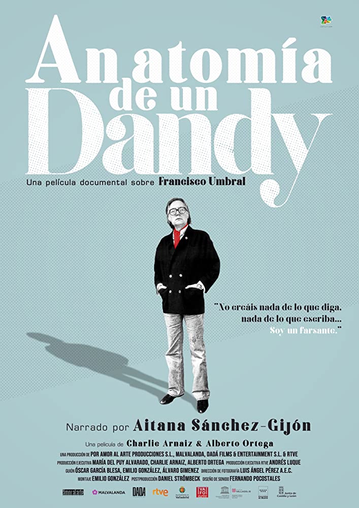 'Anatomía de un Dandy': pasión y dolor de Francisco Umbral