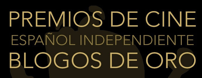 Palmarés Premios de Cine español Independiente Blogos de Oro 2021
