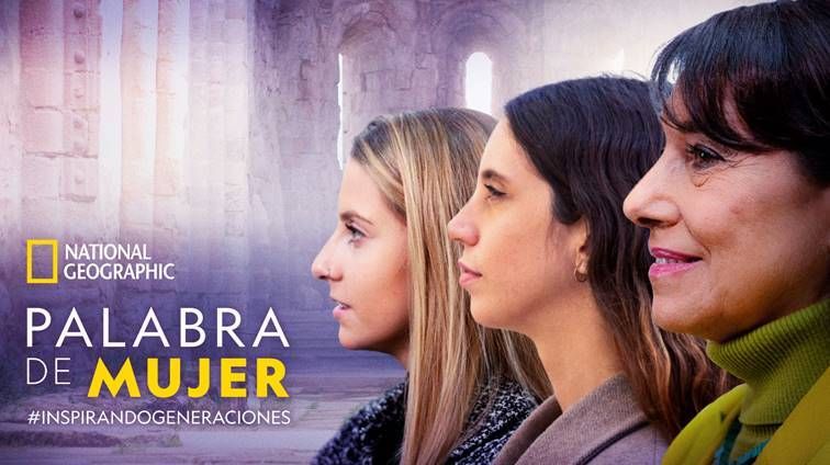 National Geographic presenta la iniciativa 'Palabra de Mujer'
