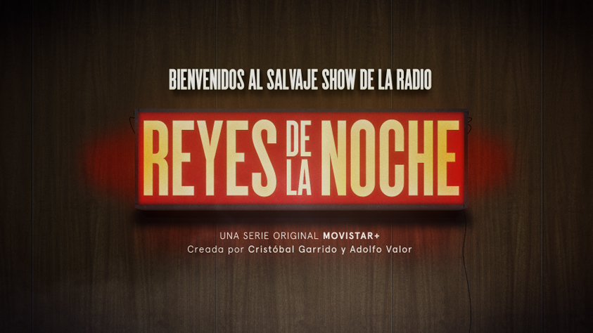 'Reyes de la Noche', estreno en exclusiva en mayo en Movistar+