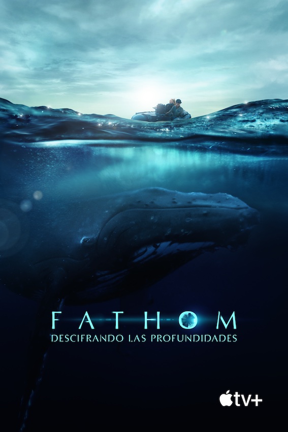 Apple TV+ estrenará el impactante largometraje documental 'Fathom: descifrando las profundidades'
