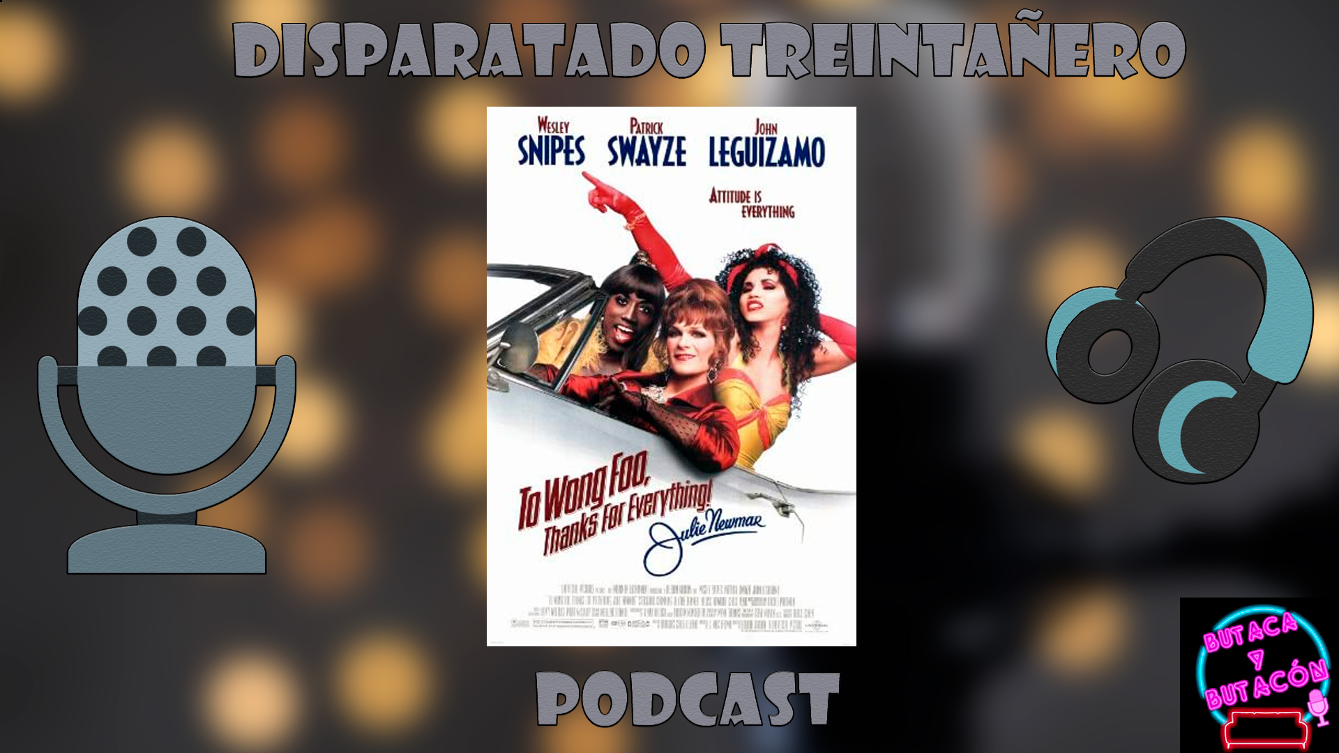 Disparatado Treintañero: 'A Wong Foo ¡gracias por todo! Julie Newmar