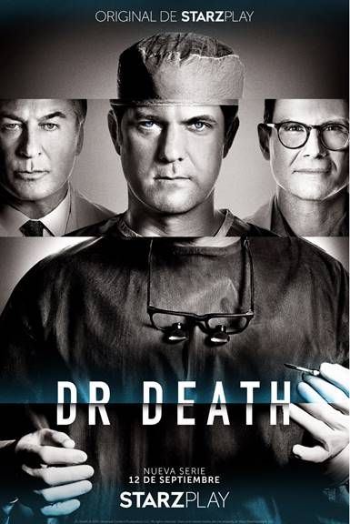 STARZPLAY estrena la estremecedora serie 'Dr. Death' este otoño en Europa y Latinoamérica