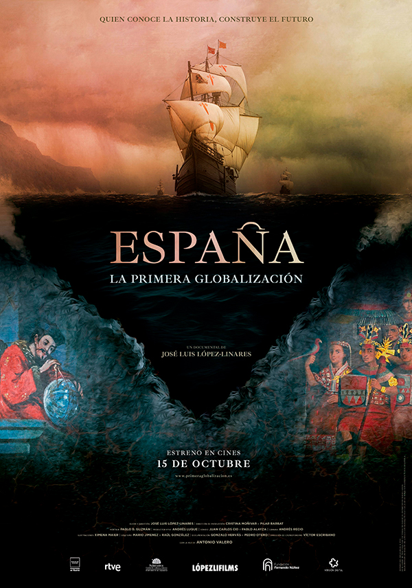 'España, la primera globalización', se estrena el próximo 15 de octubre