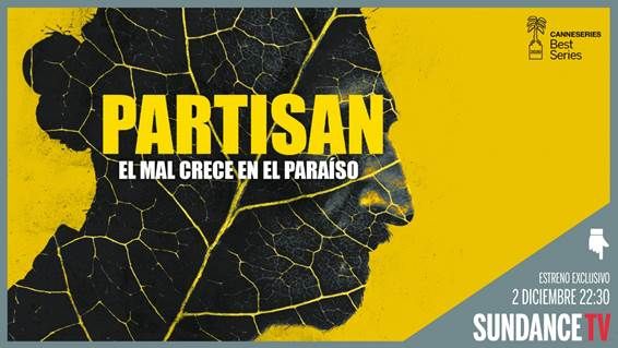 SundanceTV estrena en exclusiva ‘Partisan’, Mejor Serie en Canneseries 2020