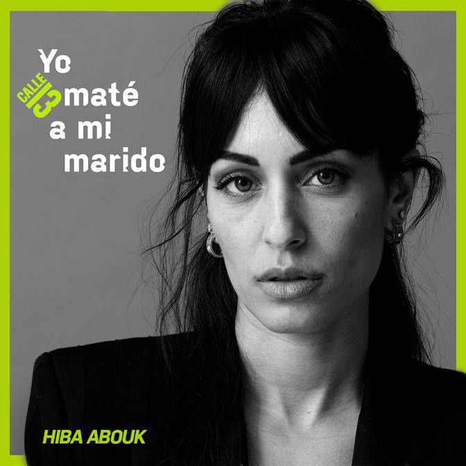 Hiba Abouk participa en ‘Yo maté a mi marido’, nueva serie thriller producida por NBCUniversal Francia que se estrenará en Calle 13 el próximo 2022