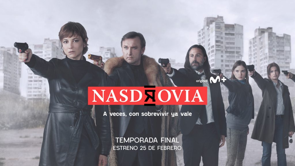 La temporada final de 'Nasdrovia' llega el 25 de febrero a Movistar +