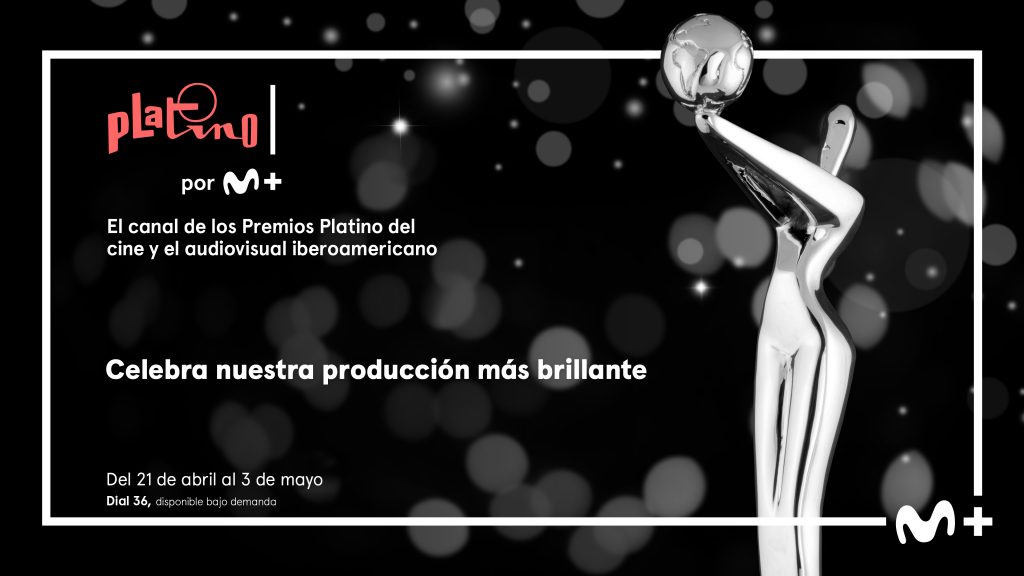 Movistar Plus+ y los Premios Platino, unidos por su amor a la ficción en español