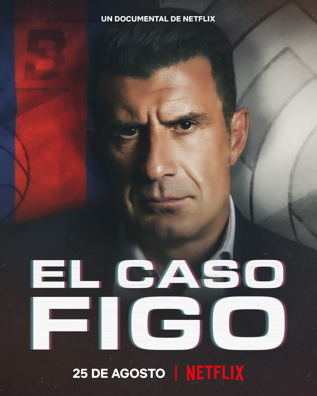 ‘El caso Figo: El fichaje del siglo’ se estrena en Netflix el 25 de agosto