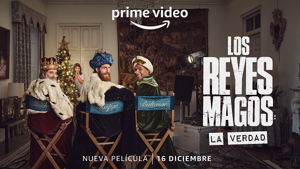 'Los Reyes Magos: La verdad' llegan el 16 de diciembre a Prime Video
