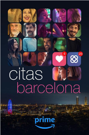 Prime Video desvela el póster y tráiler oficial de la serie 'Citas Barcelona'