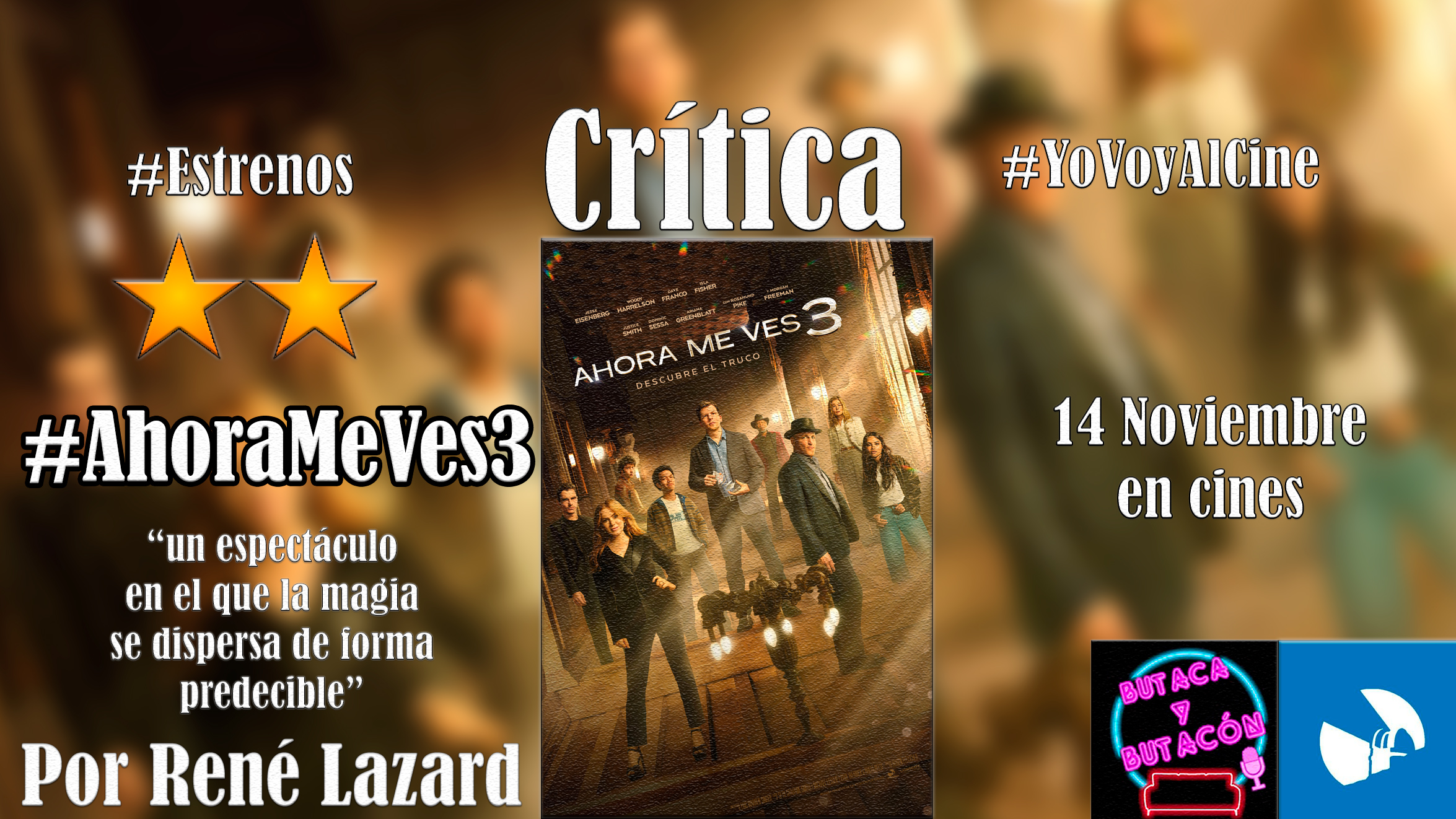 'Ahora me ves 3': Un espectáculo de magia disperso y con pocas luces brillantes