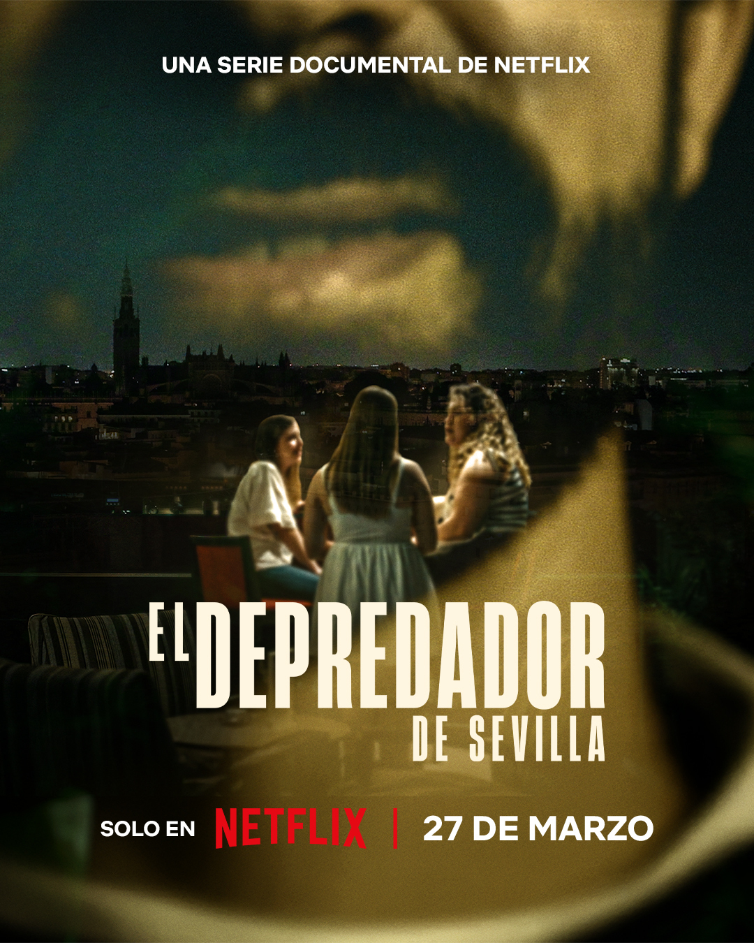 'El Depredador de Sevilla' llega a Netflix el 27 de marzo