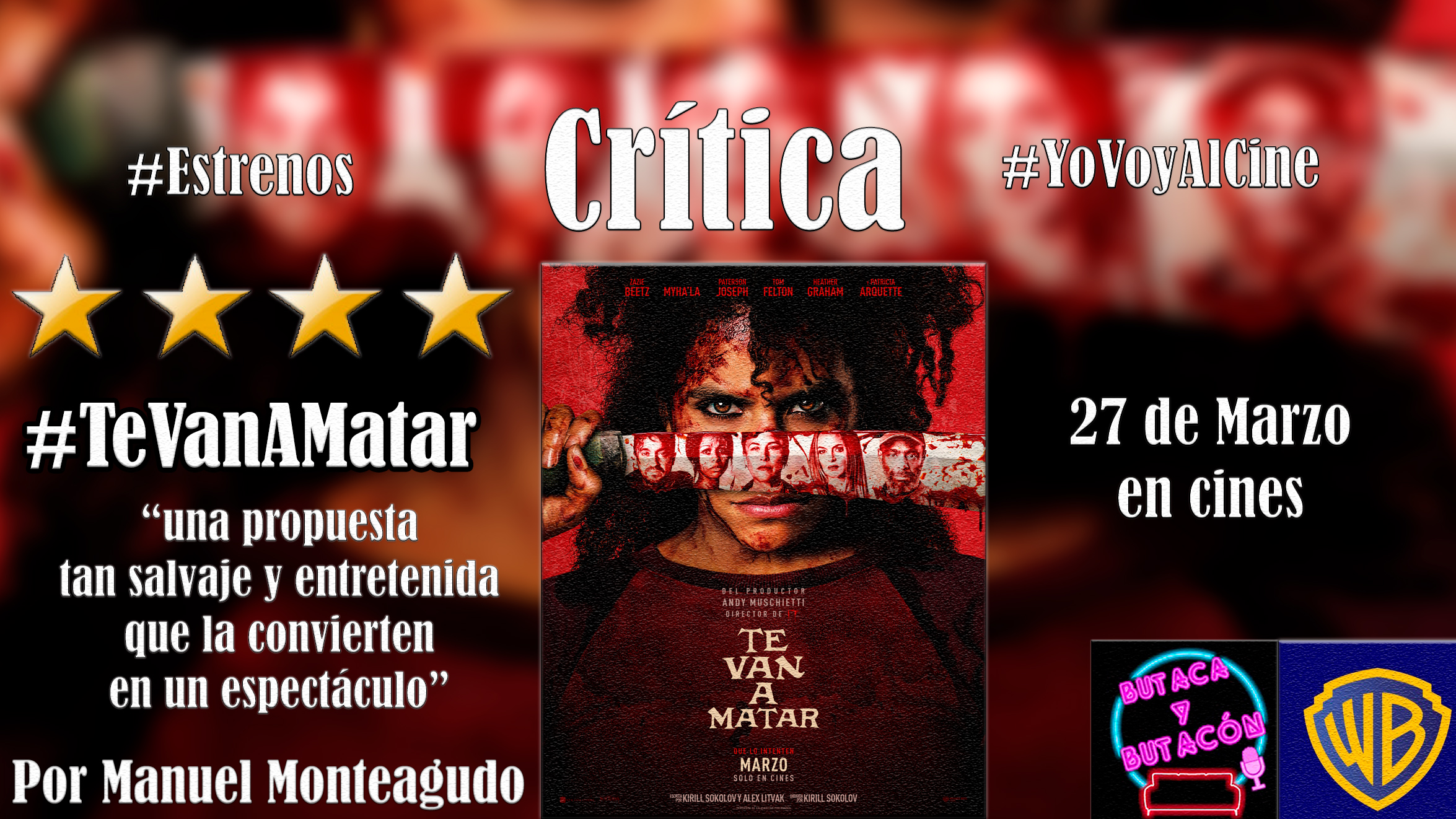 'Te van a matar' Un entretenimiento salvajemente divertido