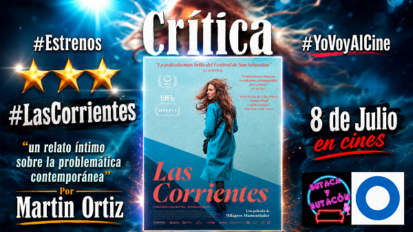 'Las Corrientes': Relato íntimo sobre la salud mental como deriva del capitalismo